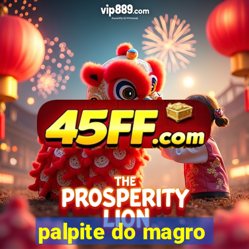 palpite do magro